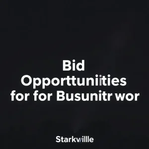 Exciting Bid Opportunities for Businesses with Starkville Utilities